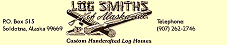 Log Smiths of Alaska Custom Handcrafted Log Homes
