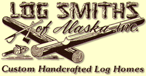 Log Smiths of Alaska Custom Handcrafted Log Homes
